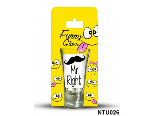 (NTU026) Neves pálinkás pohár 0,75 ml - Mr Right - Ajándék Ötletek Férfiaknak